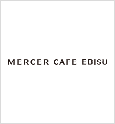MERCER CAFE EBISU